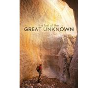 Last of the Great Unknown