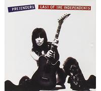 Last Of The Independents by The Pretenders (1994-05-10)