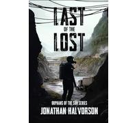 Last of the Lost: 1 (Orphans of the Sun)