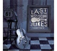Last of the Mississippi Jukes