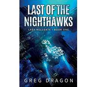 Last of The Nighthawks: 1 (Lady Hellgate)