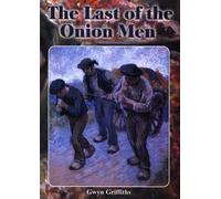 Last of the Onion Men, The