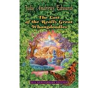 Last of the Really Great Whangdoodles (Julie Andrews Collection)