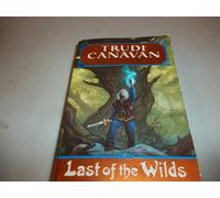 Last of the Wilds: Age of the Five Trilogy Book 2