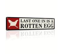 Last One In Is a Rotten Egg Metal Tin Sign Farmhouse Rustic Wall Decor for Kitchen Farmhouse Entryway Living Room Home 4x16 Inch