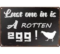 Last One in is A Rotten Egg Vintage Metal Aluminum Tin Sign Door Signs Exterior Home Cave Garage bar Country Poster Club Wall Plaque Decoration Retro Aluminum Sign 8x12 Inch