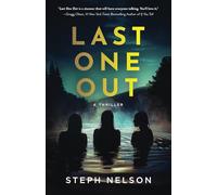 Last One Out: A Thriller