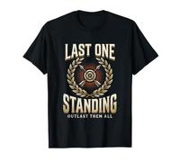 Last One Standing Outlast Them All Dystopian Survival T-Shirt