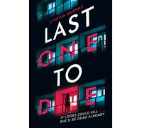 Last One To Die (from the TikTok "CEO of plot twists"!)