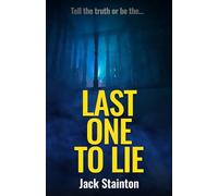 Last One To Lie ('The Family' Psychological Thriller Trilogy)