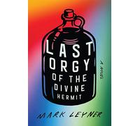 Last Orgy of the Divine Hermit