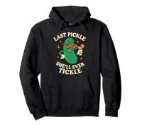Last Pickle She'll Ever Tickle Funny Bachelorette Party Pullover Hoodie