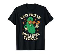 Last Pickle She'll Ever Tickle Funny Bachelorette Party T-Shirt