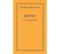 Last Poems: Selected by William Rose (Cambridge Plain Texts)