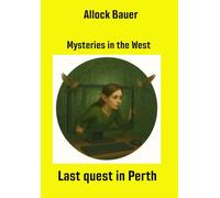 Last quest in Perth (Mysteries in the West)