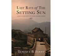 Last Rays of the Setting Sun: A Book of Classic Poetry for Chinese Language Learners