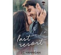 Last Resort: A Hartwood Creek Romance