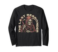 Last Responder Grim Reaper The Angel Of Death Soul Collector Long Sleeve T-Shirt