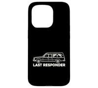 Last Responder Hearse Funeral Morgue Dark Humor EMT Case for iPhone 15 Pro