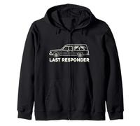 Last Responder Hearse Funeral Morgue Dark Humor EMT Zip Hoodie