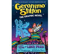 Last Ride at Luna Park: A Graphic Novel (Geronimo Stilton #4) (Geronimo Stilton Graphic Novel)