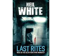 LAST RITES: A Dark Crime Mystery About Modern Murder and Ancient Witchcraft Rituals