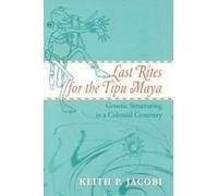 Last Rites for the Tipu Maya : Genetic Structuring in a Colonial Cemetery