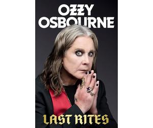 Last Rites: Never-before-told Stories Hardcover by Ozzy Osbourne - 2025