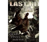 Last Rites Of The Dead