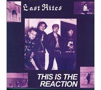 Last Rites - This Is the Reaction [VINYL]