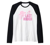 Last Rodeo Bachelorette Party Funny Bride Cowgirl Theme Pink Raglan Baseball Tee