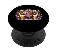 Last Round Crew - Funny Drinking Squad Team PopSockets Adhesive PopGrip