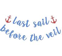 Last Sail Before The Veil Nautical Party Banner for Wedding Engagement Bridal Shower Bachelorette Party Cruise Voyage Theme Red Glitter Anchor Decorations