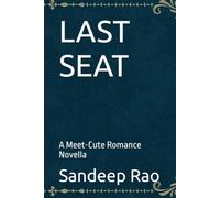 LAST SEAT: A Meet-Cute Romance Novella (Impossible Meet-Cute Book Series)