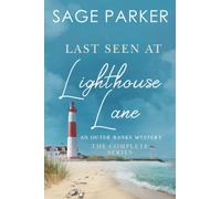 Last Seen at Lighthouse Lane: The Complete Series (An Outer Banks Mystery)