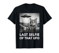 Last Selfie of That UFO Funny Cat Meme Alien Humor T-Shirt