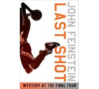 Last Shot: Mystery at the Final Four (The Sports Beat, 1)