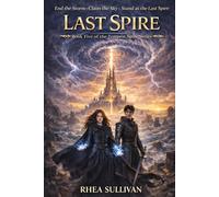 Last Spire: The Tempest Spire Series: 5