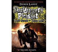 Last Stand of Dead Men: 8 (Skulduggery Pleasant) by Landy, Derek (2013) Hardcover