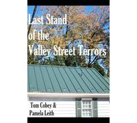 Last Stand of the Valley Street Terrors