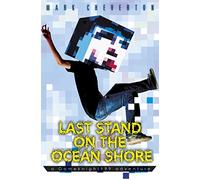 Last Stand on the Ocean Shore: a Gameknight999 Adventure