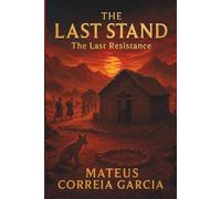 Last Stand: The Last Resistance