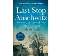 Last Stop Auschwitz