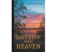 Last Stop Before Heaven