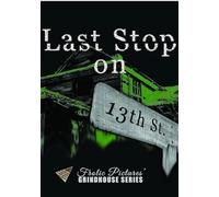 Last Stop on 13Th Street [Import italien]