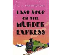 Last Stop on the Murder Express – The Olga Pushkin Mysteries