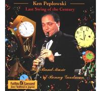 Last Swing of Century by Peplowski, Ken (1999) Audio CD