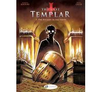 Last Templar the Vol. 2 the Knight in the Crypt