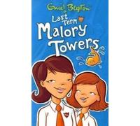 Last Term at Malory Towers by Blyton, Enid New Edition (2006)