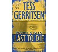 Last to Die (Rizzoli & Isles, 10)